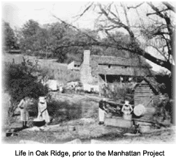 Life in Oak Ridge, pre-Manhattan Project