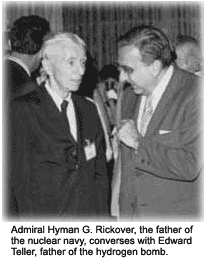 Rickover and Edward Teller